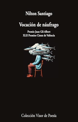Vocación de náufrago (Visor de Poesía, Band 1264) von VISOR LIBROS, S.L.