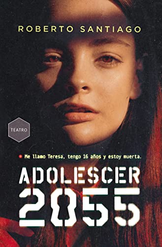 Adolescer 2055 (Gran Angular, Band 399)