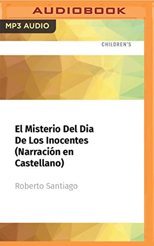 El Misterio Del Dia De Los Inocentes von Audible Studios on Brilliance audio