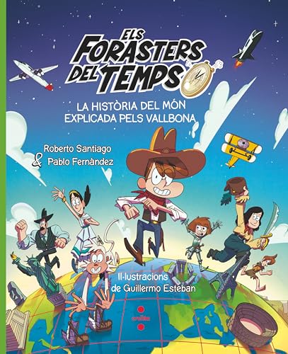 Els Forasters del Temps. La història del món explicada pels Vallbona Els Forasters del Temps. La història del món explicada pels Vallbona von CRUÏLLA