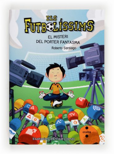 Els Futbolíssims 3 El misteri del porter fantasma (Los Futbolísimos) (Edición en Catalán) von CRUÃ LLA