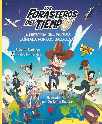 La historia del mundo contada por los Balbuena von EDICIONES SM