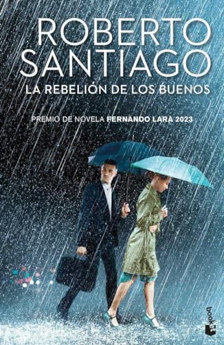 La rebelion de los buenos: Premio de novela Fernando Lara 2023 (Crimen y misterio)