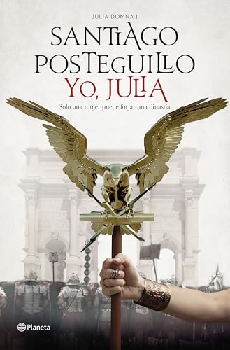 Yo, Julia: Premio Planeta 2018 (Autores Españoles e Iberoamericanos)