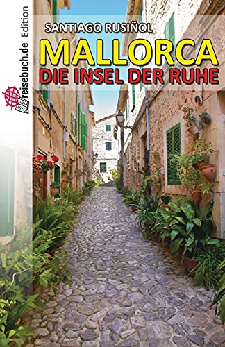 Mallorca - die Insel der Ruhe von CREATESPACE