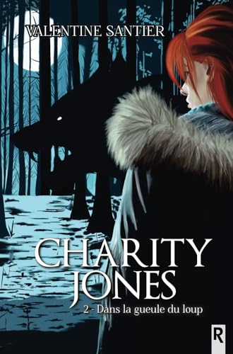 Charity Jones: 2 - Dans la gueule du loup von Rebelle éditions