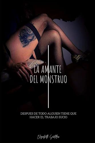 La amante del monstruo von Independently published