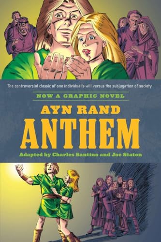 Ayn Rand's Anthem: The Graphic Novel
