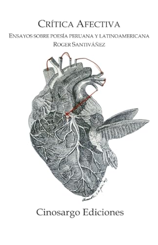 Crítica Afectiva: Ensayos sobre poesía peruana y latinoamericana von Cinosargo