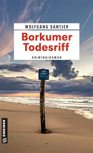 Borkumer Todesriff: Kriminalroman (Hauptkommissar Jan Broning)