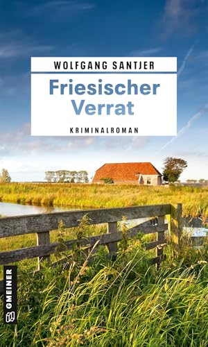 Friesischer Verrat: Kriminalroman (Hauptkommissar Jan Broning)