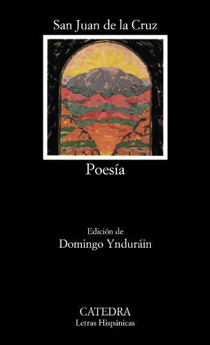 San Juan de la Cruz : Poesía (Letras Hispánicas, Band 178)