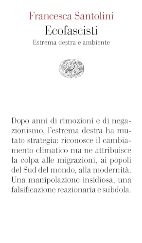 Ecofascisti. Estrema destra e ambiente (Vele) von Einaudi