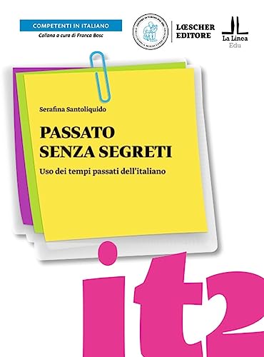 Competenti in italiano: Passato senza segreti. Libro + digitale