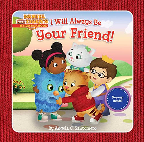 I Will Always Be Your Friend! (Daniel Tiger's Neighborhood)