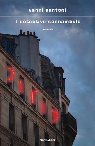 Il detective sonnambulo (Scrittori italiani e stranieri) von Mondadori