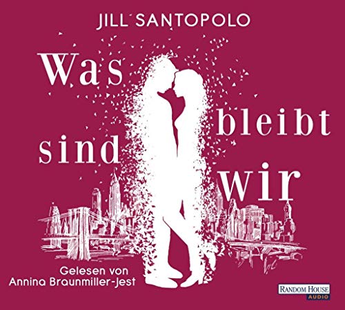Was bleibt, sind wir: Gekürzte Ausgabe, Lesung