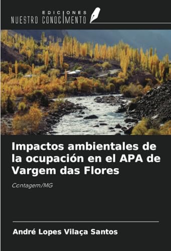 Impactos ambientales de la ocupación en el APA de Vargem das Flores: Contagem/MG