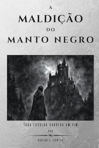 A Maldição do Manto Negro von Independently published
