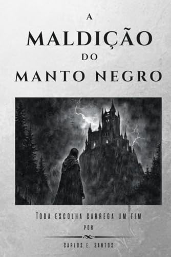 A Maldição do Manto Negro von Independently published