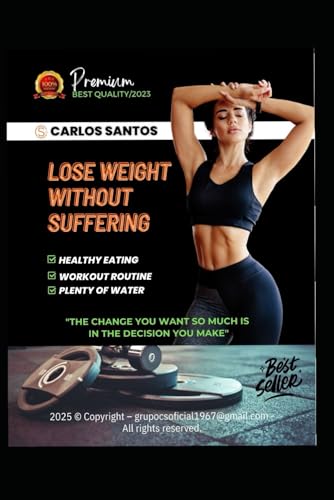 Lose Weight Without Suffering von Independently published
