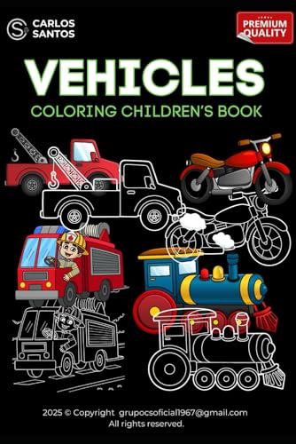 Vehicles Coloring Children's Book von Independently published