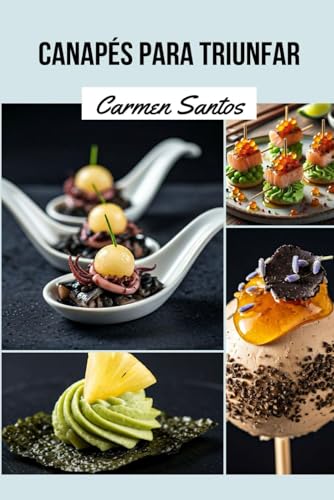 Canapés para triunfar von Independently published