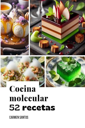 Cocina molecular. 52 recetas. von Independently published