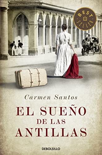 El sueno de las Antillas (Best Seller)