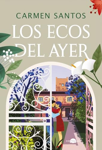 Los ecos del ayer (Contraluz) von Contraluz Editorial