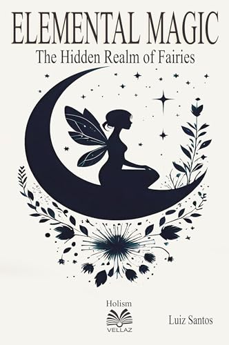 Elemental Magic: The Hidden Realm of Fairies von Imprint
