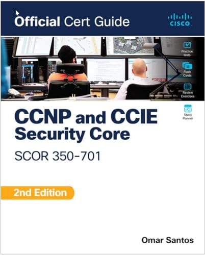 CCNP and CCIE Security Core SCOR 350-701: Official Cert Guide (Certification Guide) von Cisco Press