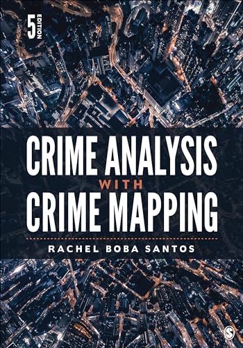 Crime Analysis with Crime Mapping von SAGE Publications, Inc
