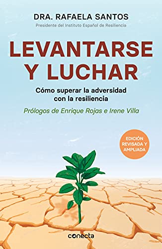 Levantarse y luchar: Cómo superar la adversidad con la resiliencia (Conecta) von CONECTA