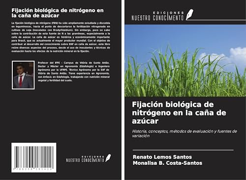 Fijación biológica de nitrógeno en la caña de azúcar: Historia, conceptos, métodos de evaluación y fuentes de variación Fijación biológica de nitrógeno en la caña de azúcar: Historia, conceptos, métodos de evaluación y fuentes de variación