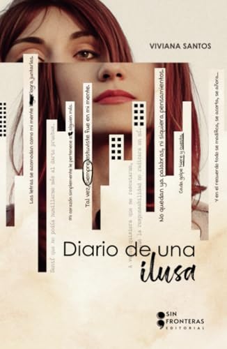 Diario de una ilusa von Grupo Sin Fronteras SAS