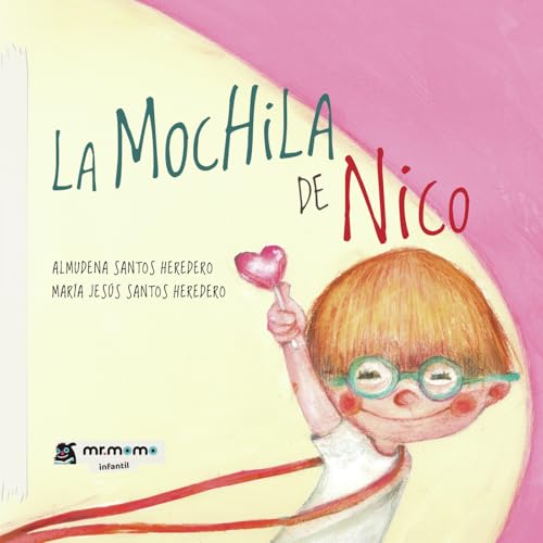 La mochila de Nico La mochila de Nico von Mr. Momo