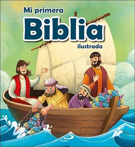 Mi primera Biblia ilustrada (Biblia Infantil) von SAN PABLO, Editorial