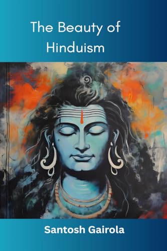 The beauty of Hinduism von Notion Press