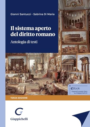 Il sistema aperto del diritto romano. Antologia di testi von Giappichelli