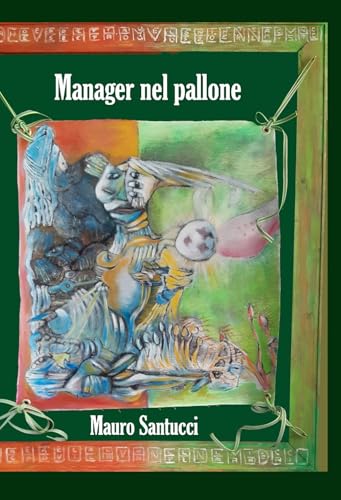 Manager nel pallone (TiPubblica) von Lampi di Stampa