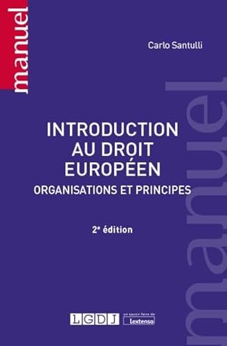 Introduction au droit européen: Organisations et principes (2022)