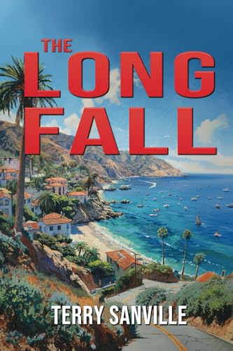 The Long Fall The Long Fall von World Castle Publishing, LLC