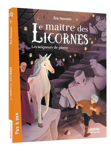 LE MAÎTRE DES LICORNES - TOME 5 - LES SEIGNEURS DE PIERRE