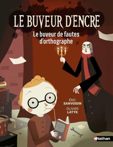 Le Buveur d'encre - Le buveur de fautes d'orthographe Le Buveur d'encre - Le buveur de fautes d'orthographe von NATHAN