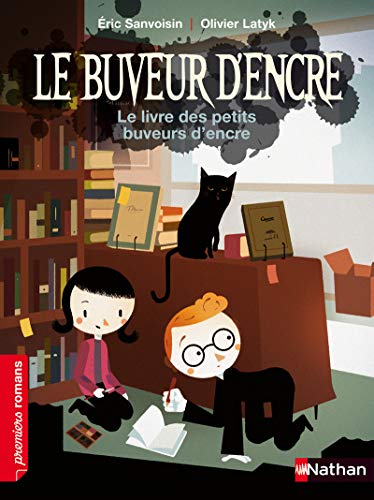 Le Buveur d'encre: Le livre des petits buveurs d'encre Le Buveur d'encre: Le livre des petits buveurs d'encre