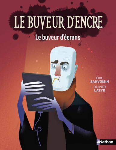 Le buveur d'encre - Le buveur d'écrans Le buveur d'encre - Le buveur d'écrans von NATHAN