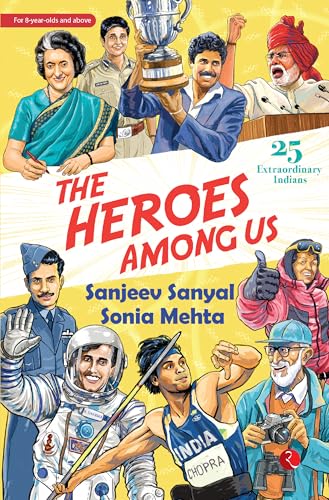 The Heroes Among Us: 25 Extraordinary Indians von Rupa Publications India Pvt. Ltd