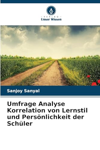 Umfrage Analyse Korrelation von Lernstil und Persönlichkeit der Schüler von Verlag Unser Wissen
