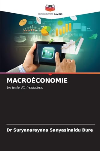 MACROÉCONOMIE: Un texte d'introduction von Editions Notre Savoir